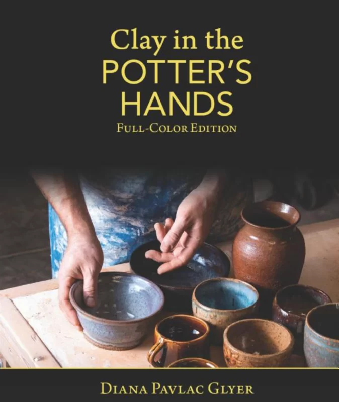 Clay in the Potter’s Hands: Full-Color Edition